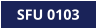 SFU 0103
