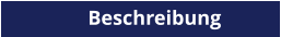 Beschreibung