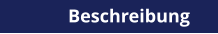 Beschreibung