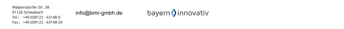 Walpersdorfer Str. 38 91126 Schwabach Tel.: 	+49 (0)9122 - 63148-0 Fax.: 	+49 (0)9122 - 63148-29